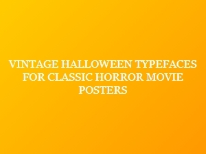Classic Horror Poster Halloween Fonts