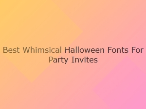 Enchant Your Invites with Whimsical Halloween Fonts